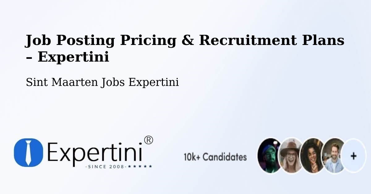 Job Posting Pricing & Recruitment Plans – Over The Pond - Over The Pond, Sint Maarten Jobs Expertini